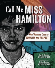 Cover of: Call Me Miss Hamilton: One Woman's Case for Equality and Respect