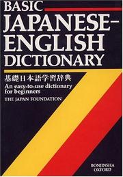 Cover of: Basic Japanese-English dictionary =: Kiso Nihongo gakushū jiten
