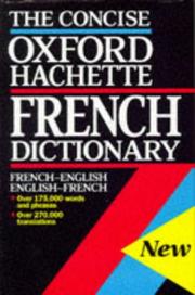 The Oxford-Hachette concise French dictionary : French-English, English-French