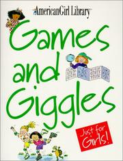 Cover of: Games and Giggles: Just for Girls (American Girl Library)