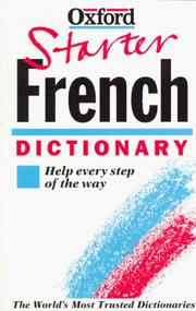 Cover of: The Oxford starter French dictionary