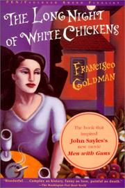 Cover of: Long Night of White Chickens by Francisco Goldman