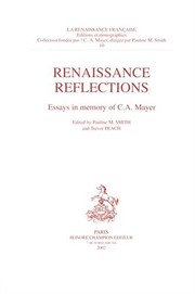 Cover of: Renaissance reflections: essays in memory of C.A. Mayer