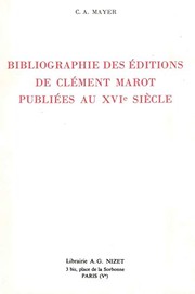 Cover of: Bibliographie des Editions de Clement Marot Publiees Au XVIe Siecle