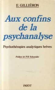 Cover of: Aux confins de la psychanalyse: psychothérapies analytiques brèves