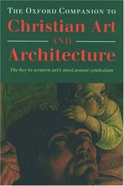 Cover of: The Oxford companion to Christian art and architecture