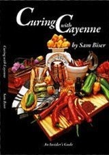Cover of: Curing with cayenne by Sam Biser