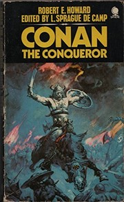 Conan the conqueror by Robert E. Howard, L. Sprague De Camp