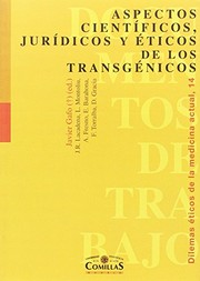 Cover of: Aspectos científicos, jurídicos y éticos de los transgénicos