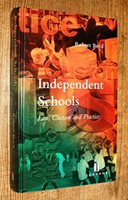 Cover of: Independent Schools: Law, Custom and Practice