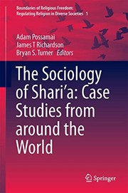 Cover of: The sociology of Shari'a: case studies from around the world