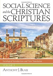 Cover of: Social Science and the Christian Scriptures, Volume 3: Sociological Introductions and New Translation