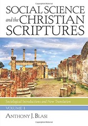 Cover of: Social Science and the Christian Scriptures, Volume 1: Sociological Introductions and New Translation