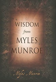Cover of: Wisdom from Myles Munroe