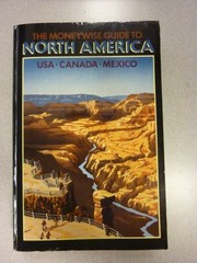 Cover of: The moneywise guide to North America: USA, Canada, Mexico