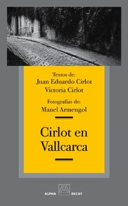 Cover of: Cirlot en Vallcarca by Juan Eduardo Cirlot