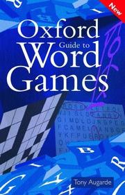 Cover of: The Oxford guide to word games by Tony Augarde