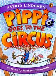 Cover of: Pippi Goes to the Circus by Astrid Lindgren