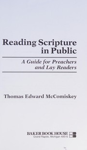 Reading scripture in public by Thomas Edward McComiskey