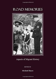 Cover of: Road memories: aspects of migrant history