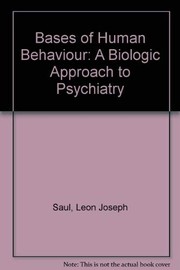 Cover of: Bases of human behavior: a biologic approach to psychiatry