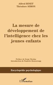 La Mesure de développement de l'intelligence chez les jeunes enfants by Alfred Binet