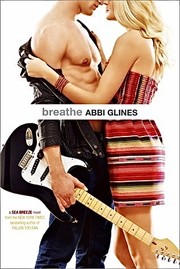 Cover of: Breathe by Abbi Glines