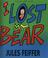 Cover of: I Lost My Bear