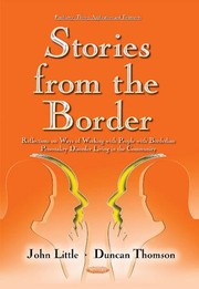 Cover of: Stories from the Border: Reflections on Ways of Working with People with Borderline Personality Disorder Living in the Community