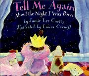 Cover of: Tell Me Again About the Night I Was Born by Jamie Lee Curtis