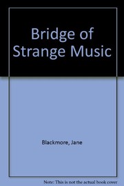 Cover of: The bridge of strange music