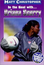 Cover of: In the Goal With Briana Scurry (In the Goal With...)