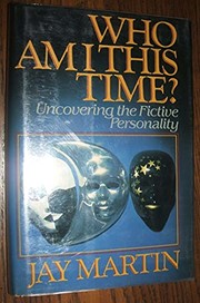 Cover of: Who am I this time?: uncovering the fictive personality