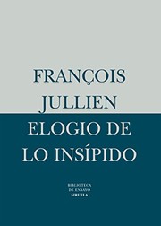 Cover of: Elogio de Lo Insipido