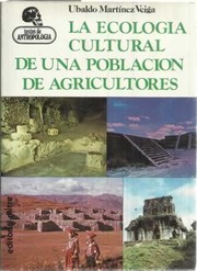 La ecología cultural de una población de agricultores by Ubaldo Martínez Veiga