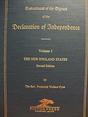 Descendants of the signers of the Declaration of Independence by Frederick Wallace Pyne, Frederick Pyne
