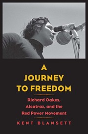 Cover of: A journey to freedom by Kent Blansett