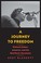 Cover of: A journey to freedom