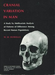 Cover of: Cranial variation in man: a study by multivariate analysis of patterns of difference among recent human populations