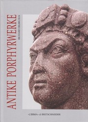 Cover of: Antike Porphyrwerke by Delbrueck, Richard