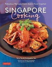 Cover of: Singapore Cooking: Fabulous Recipes from Asia's Food Capital