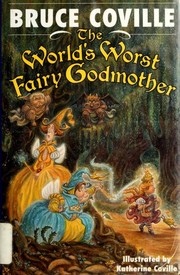 Cover of: The WORLDS WORST FAIRY GODMOTHER HARDCOVER