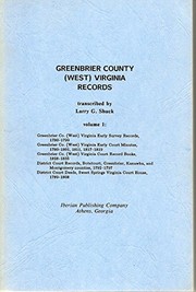 Greenbrier County, (West) Virginia records by Larry G. Shuck