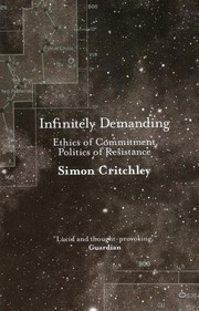 Cover of: Infinitely Demanding: Ethics of Commitment, Politics of Resistance