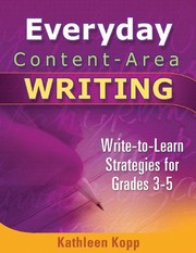 Cover of: Everyday content-area writing: write-to-learn strategies for grades 3-5
