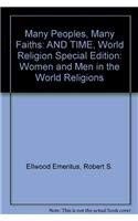 Cover of: Many People, Many Faiths: Women and Men in the World Religions & Time Pkg.
