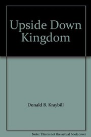 Cover of: Upside Down Kingdom by Donald B. Kraybill