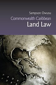 Commonwealth Caribbean land law by Sampson Owusu