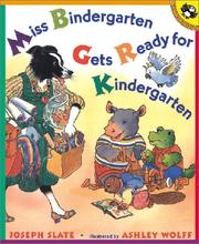 Cover of: Miss Bindergarten Gets Ready for Kindergarten (Miss Bindergarten Books (Sagebrush))