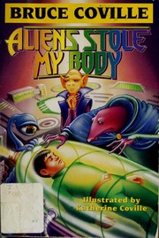 Cover of: Aliens Stole My Body: Bruce Coville's Alien Adventures